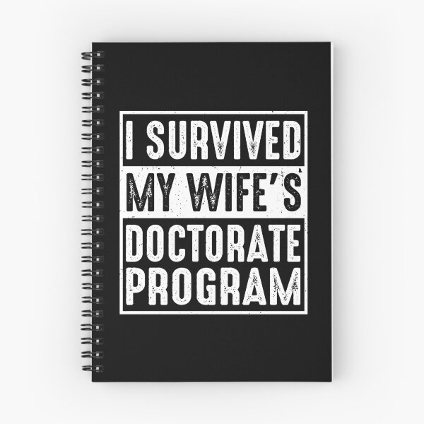 Item preview, I survived MY wife's Doctorate Program funny PhD designed and sold by Rahjihan.