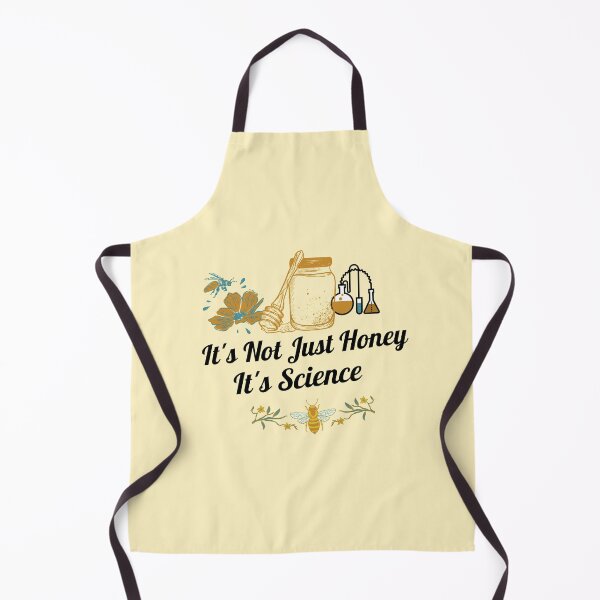 Item preview, IT'S NOT JUST HONEY, IT'S SCIENCE BK015 designed and sold by R-Marc-Designs.