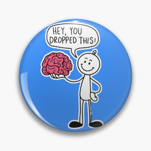 Item preview, Hey,you dropped this! - Stickman holding brain designed and sold by luna--design.