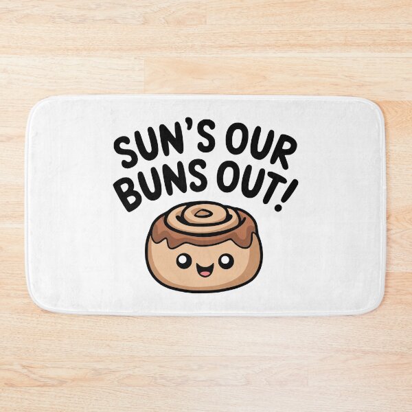 Item preview, Sun's Out Buns Out! Cute Cinnamon Roll designed and sold by PMCreative.