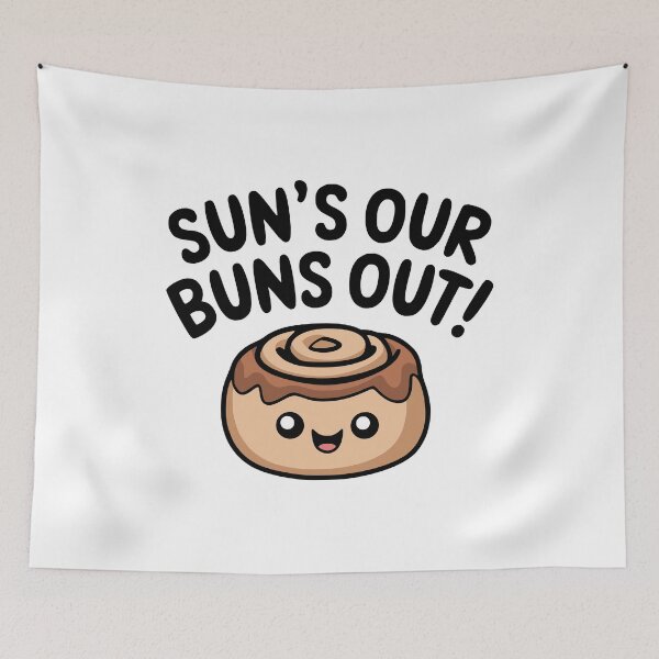 Item preview, Sun's Out Buns Out! Cute Cinnamon Roll designed and sold by PMCreative.