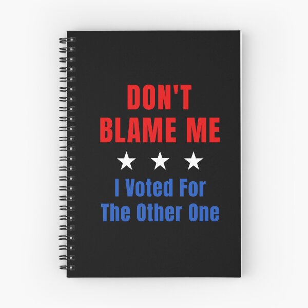 Item preview, Don't Blame Me I Voted For The Other One designed and sold by defimo.