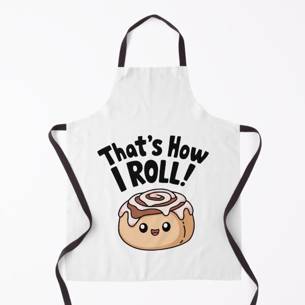 Item preview, That's How I Roll! Funny Cinnamon Roll designed and sold by PMCreative.