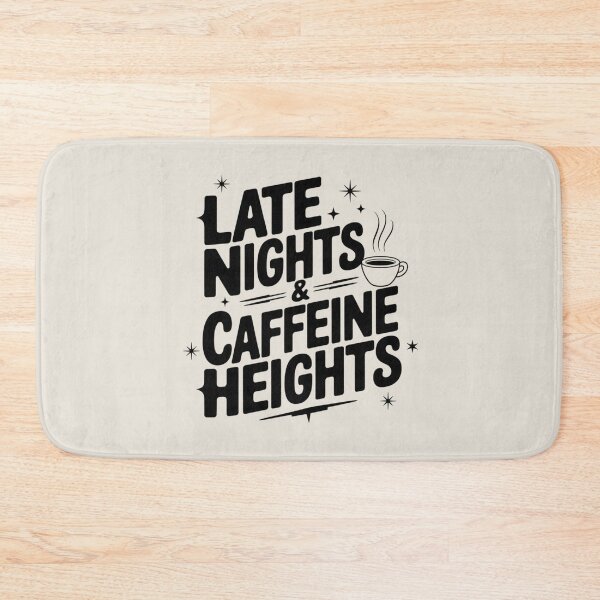 Item preview, Late Nights & Caffeine Heights designed and sold by Situstshirts.