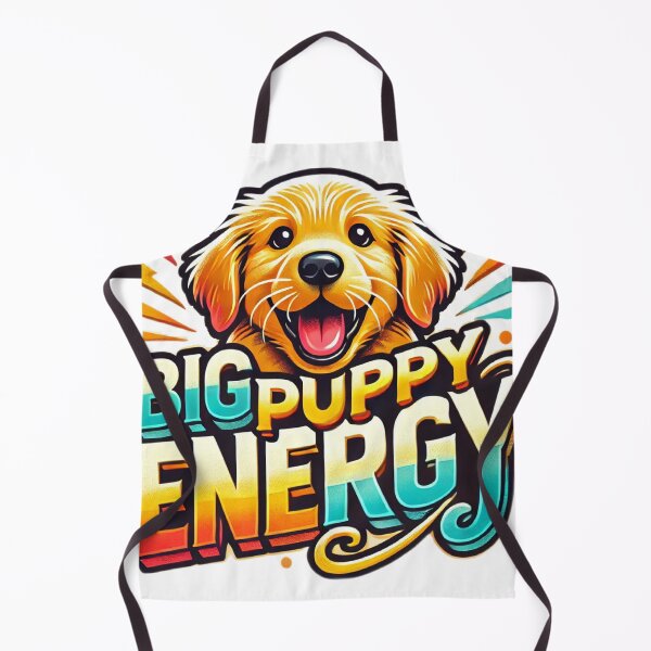 Item preview, Big Puppy Energy designed and sold by Flash-Ryan.