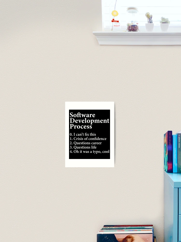 Thumbnail 2 of 3, Art Print, Software Development Process - Coding Programmer designed and sold by Rahjihan.