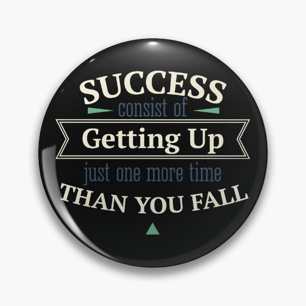 Item preview, Success Consists of Getting Up Just One More Time Than You Fall / Startup designed and sold by panda-shop77.