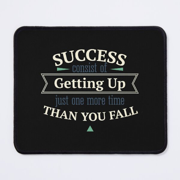 Item preview, Success Consists of Getting Up Just One More Time Than You Fall / Startup designed and sold by panda-shop77.