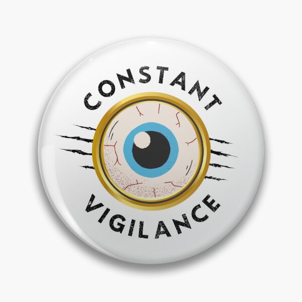 Item preview, Constant Vigilance (Large black text) designed and sold by tom-m-riddle.