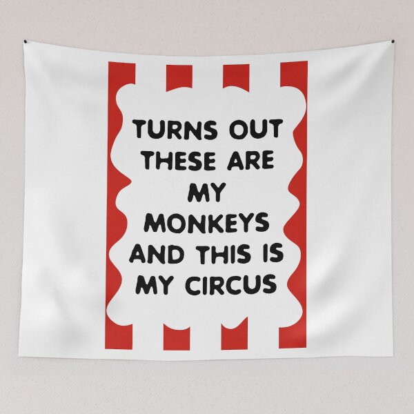 Item preview, Turns Out These Are My Monkeys And This Is My Circus  designed and sold by ZoollGraphics.