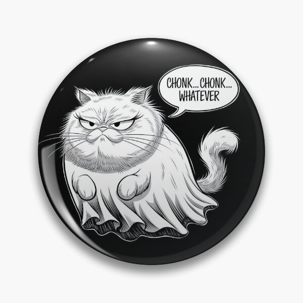 Item preview, Chonk Chonk Whatever - Chonky Funny Ghost Cat designed and sold by FallenStarArt.