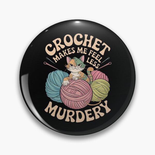 Item preview, Crochet Cat Humor Design - “Crochet Makes Me Feel Less Murdery” for Craft Lovers designed and sold by love3617.