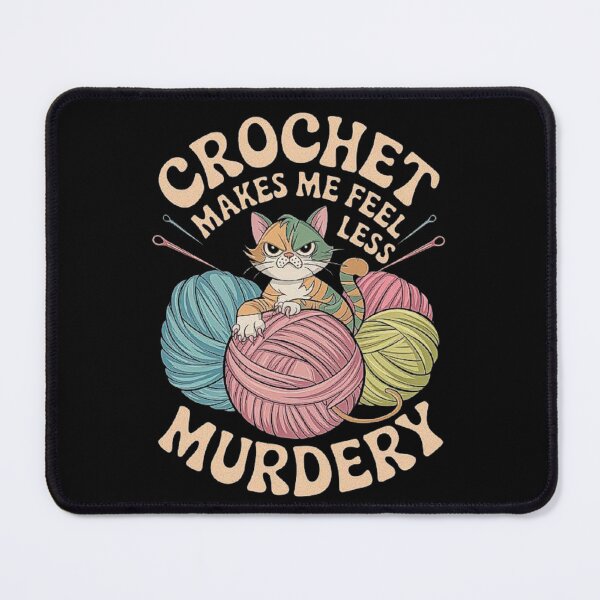 Item preview, Crochet Cat Humor Design - “Crochet Makes Me Feel Less Murdery” for Craft Lovers designed and sold by love3617.