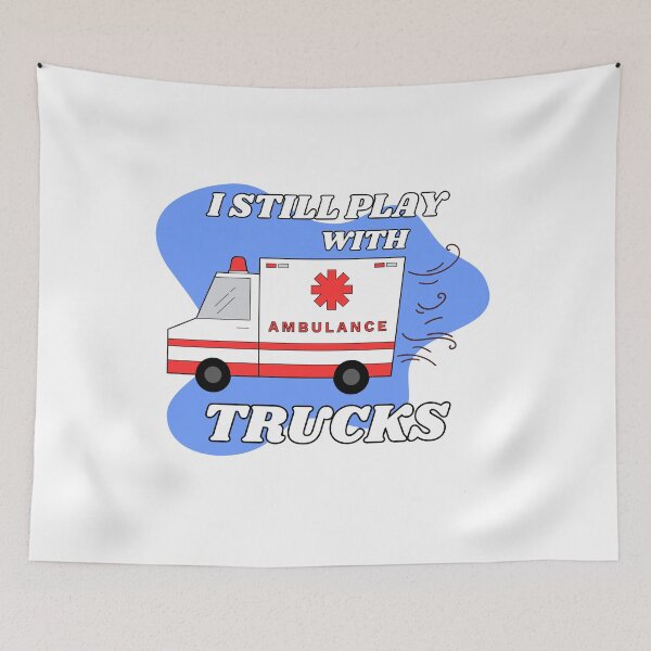 Item preview, I Still Play With Trucks Ambulance designed and sold by iX-Physio.