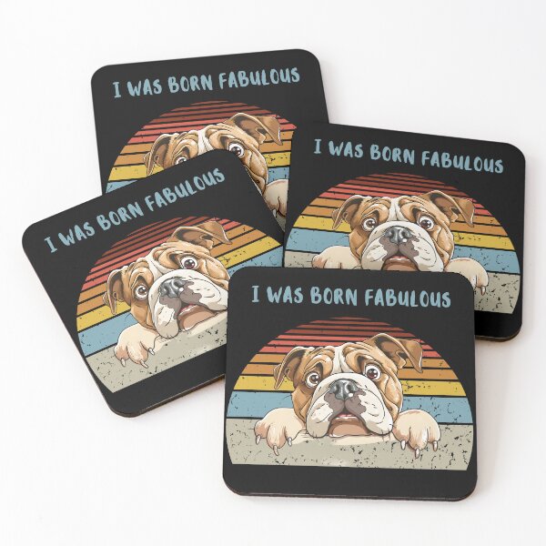 Item preview, Cute bulldog. I was born fabulous.Retro bulldog. designed and sold by JAGA-ALIME.