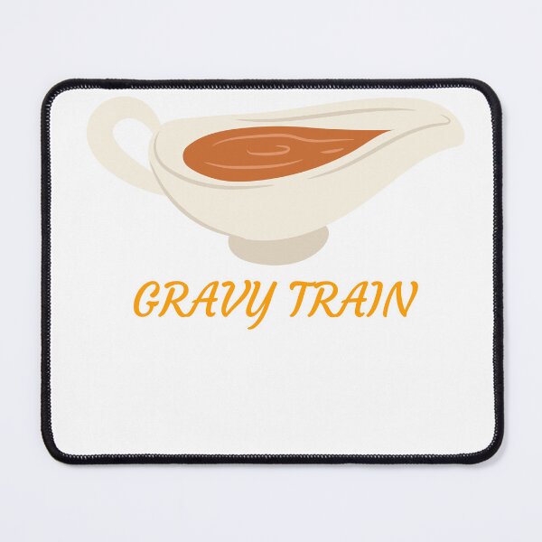 Item preview, Ride the gravy train designed and sold by BillyJester.