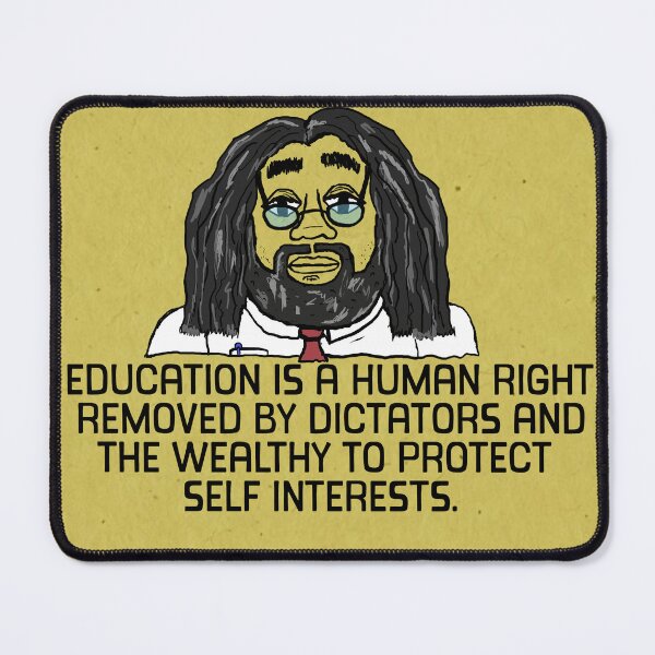 Item preview, Education Is A Human Right Suppressed By Dictators & The Wealthy designed and sold by Shooz34.