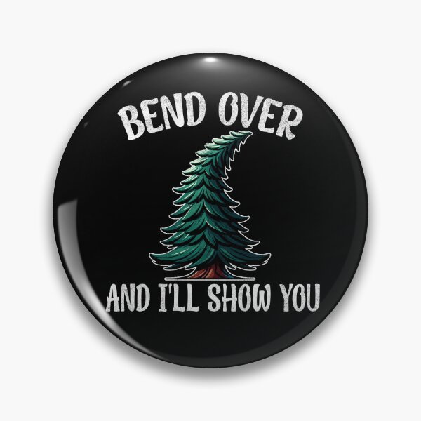 Item preview, Bend Over and I'll Show You - Christmas Quote designed and sold by Frog Level Treasures.