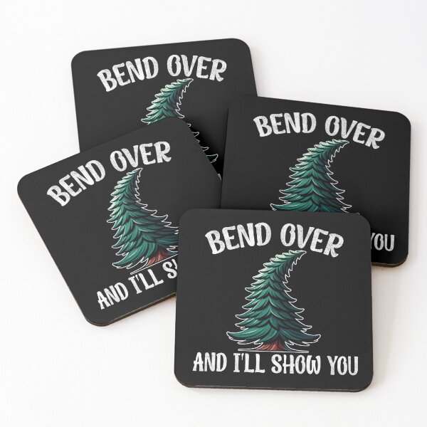 Item preview, Bend Over and I'll Show You - Christmas Quote designed and sold by Frog Level Treasures.