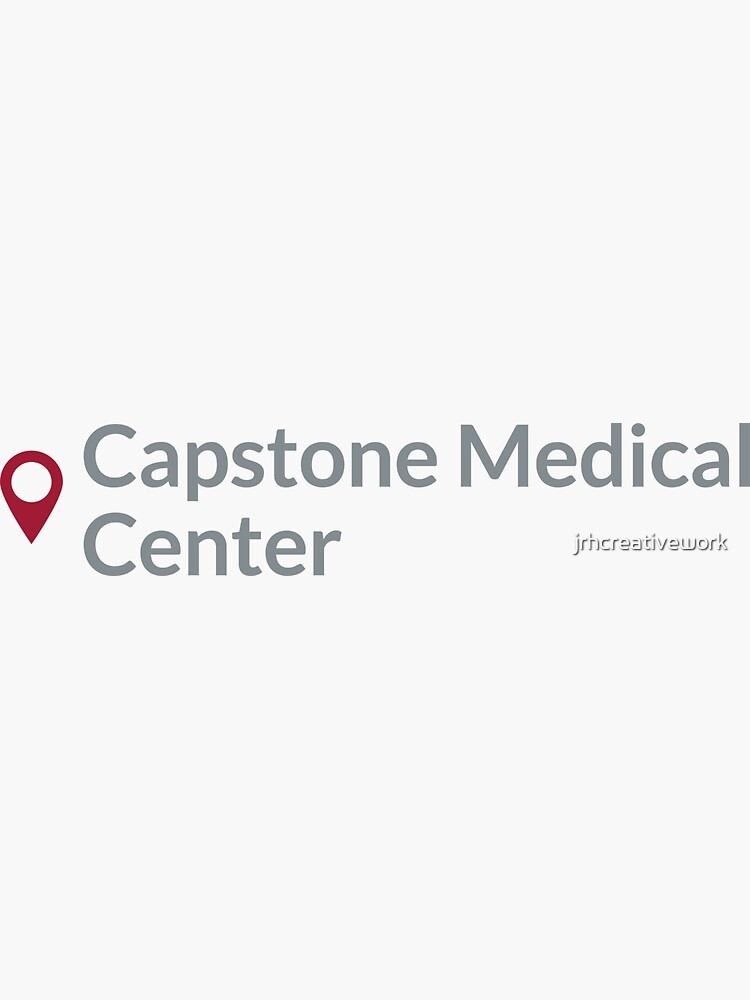 "Capstone Medical Center Locator" Sticker by jrhcreativework Redbubble