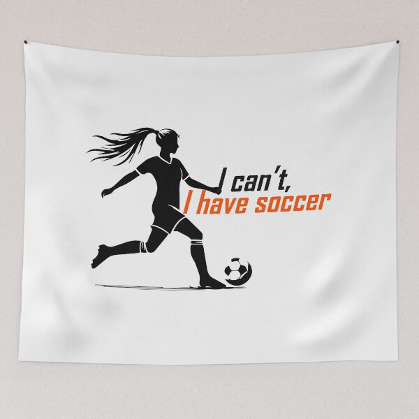 Item preview, i can't, i have soccer designed and sold by YourOnlyCorner.