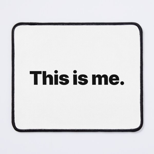 Item preview, This is me. (Black text) designed and sold by STUDIO-72.