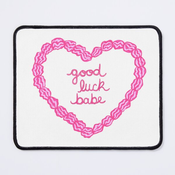 Item preview, Good Luck Babe! designed and sold by alykalydaly.