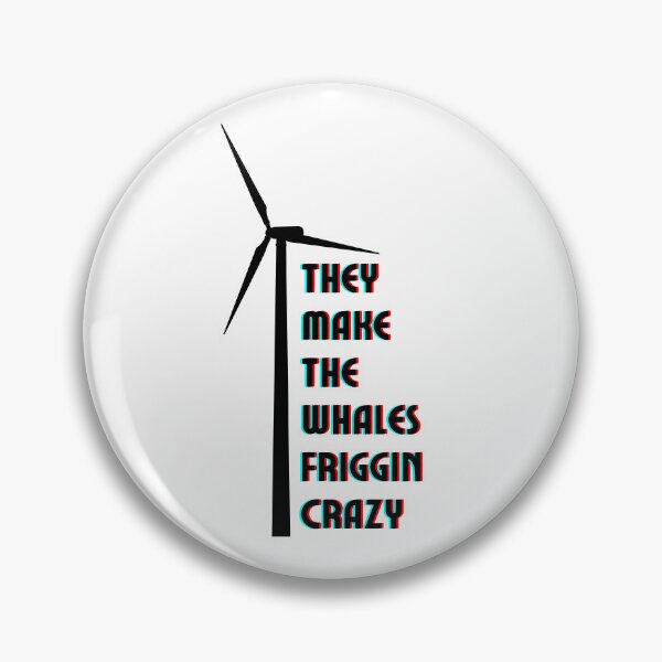 Item preview, They Make the Whales Friggin Crazy designed and sold by emilysecor.