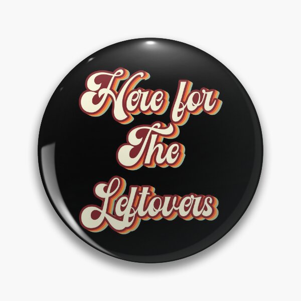 Item preview, Funny Thanksgiving Here For The Leftovers designed and sold by TKsTees.