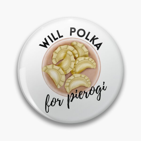 Item preview, Will Polka for Pierogi designed and sold by inspeario.