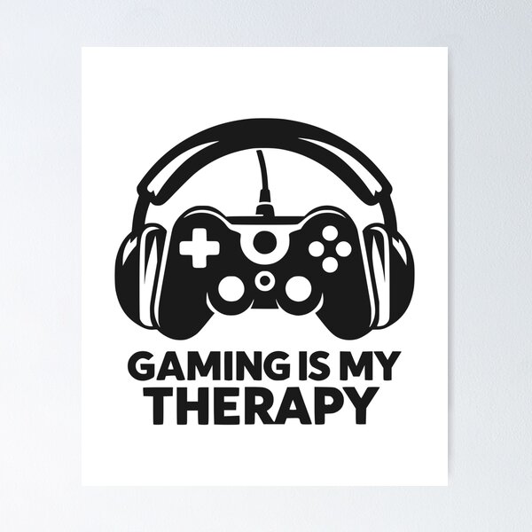 Item preview, Gaming is My Therapy designed and sold by Francois Ringuette.