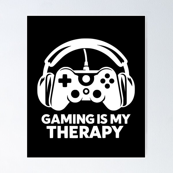 Item preview, Gaming is My Therapy designed and sold by Francois Ringuette.
