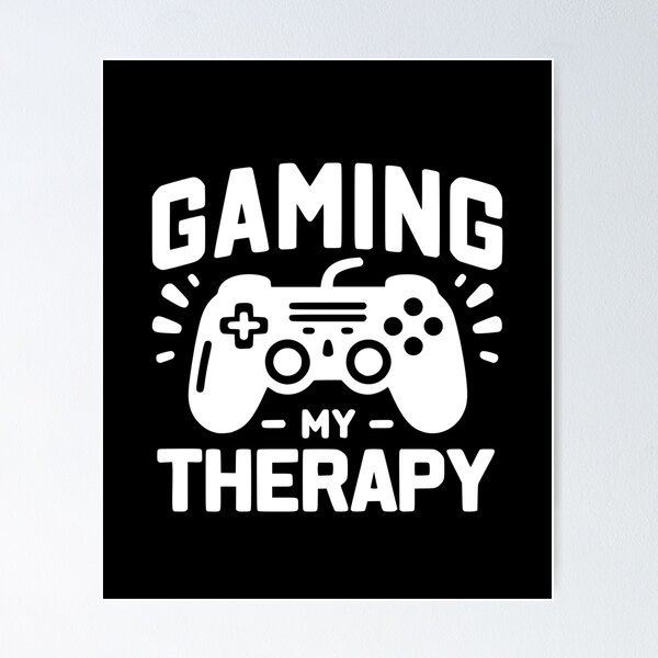 Item preview, Gaming My Therapy designed and sold by Francois Ringuette.