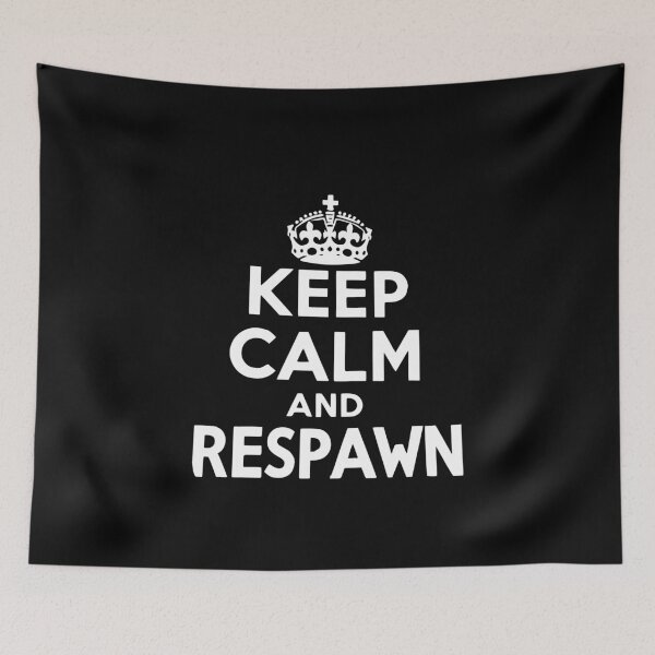 Item preview, Keep Calm and Respawn designed and sold by Frank Ring.