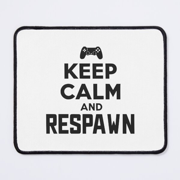 Item preview, Keep Calm and Respawn designed and sold by Frank Ring.