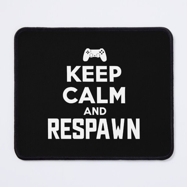 Item preview, Keep Calm and Respawn designed and sold by Frank Ring.