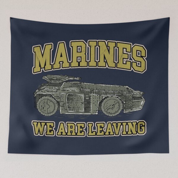 Item preview, Marines We Are Leaving - Aliens, Hicks, APC, Army, Marines designed and sold by therocketman.