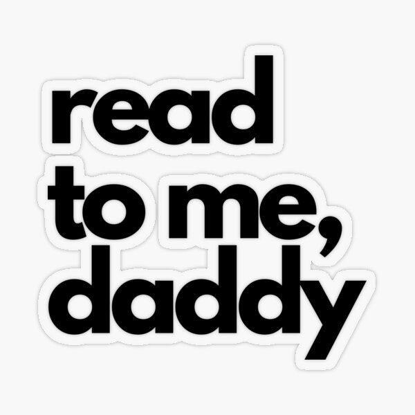 Item preview, Read to me, daddy designed and sold by biblioseph.