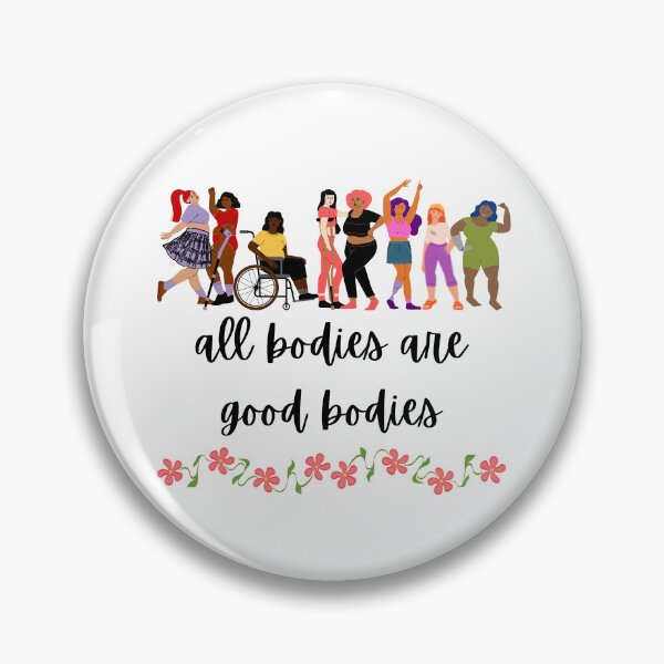 Item preview, All Bodies are Good Bodies designed and sold by mad-wheels.