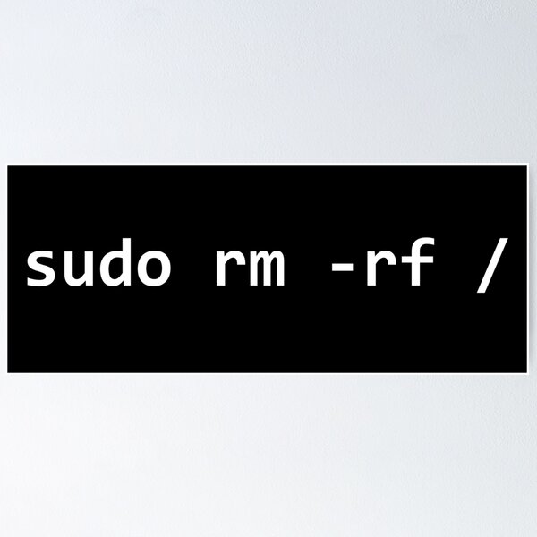 Item preview, sudo rm -rf / - Tech Humor Apparel and Accessories designed and sold by SecretWish365.