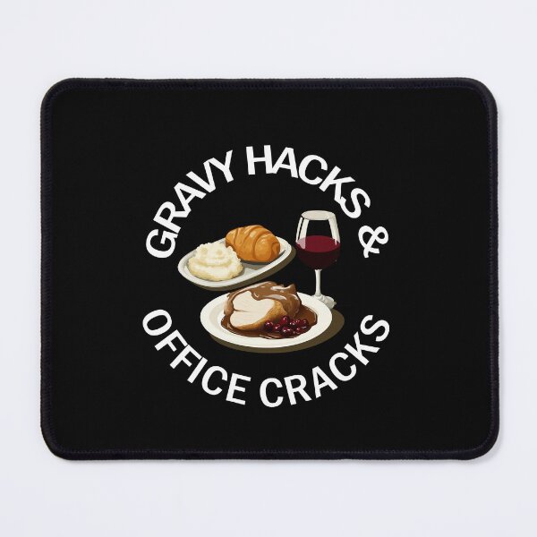Item preview, Gravy Hacks And Office Cracks designed and sold by FWLKIT.