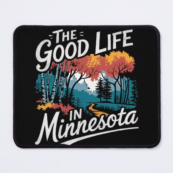 Item preview, The Good Life in Minnesota - Autumn designed and sold by RecklessRosey.