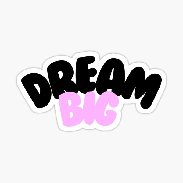 Item preview, dream big designed and sold by Alexxx19.