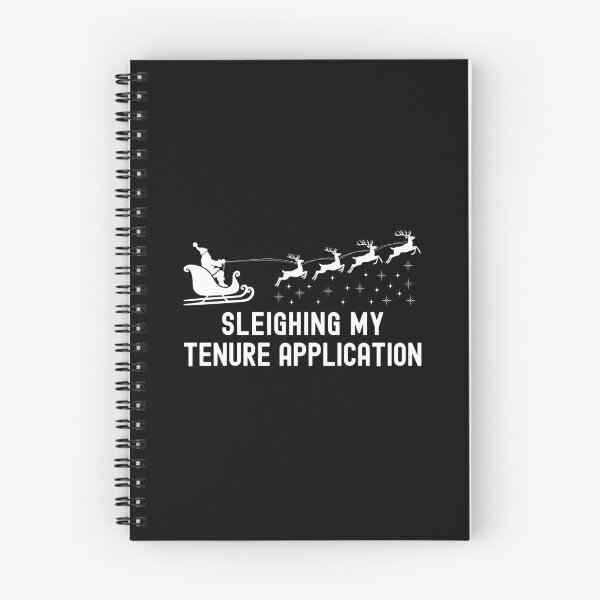 Item preview, Sleighing My Tenure Application | Assistant Professor Christmas | Tenure Christmas | Tenure Track Professor Christmas | Tenure Holidays | Tenure Xmas designed and sold by jadedscientist.