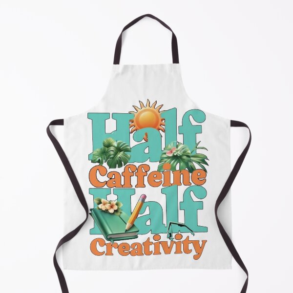 Item preview, Half Caffeine, Half Creativity: Energize Your Inspiration designed and sold by AlienTechs.