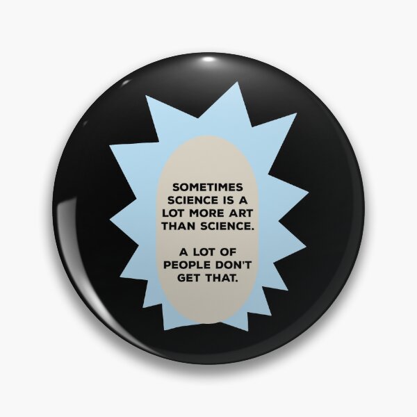 Item preview, Science Is A Lot More Art designed and sold by Fanverse Merchandise.