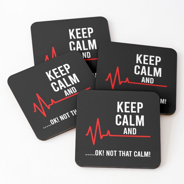 Item preview, Keep Calm and Ok! Not That Calm! - Funny Medical ECG Nurse designed and sold by zhilwahesani.