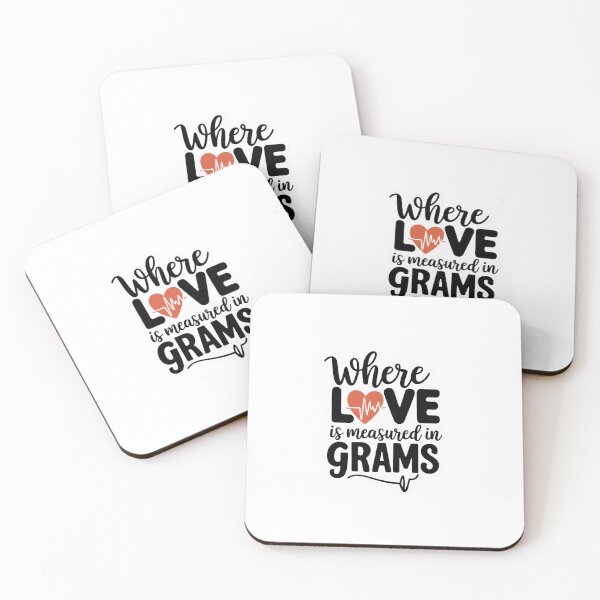 Item preview, NICU, Where Love Is Measured in Grams designed and sold by Peter Stawicki.