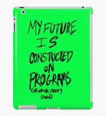Future in Programming iPad Case/Skin