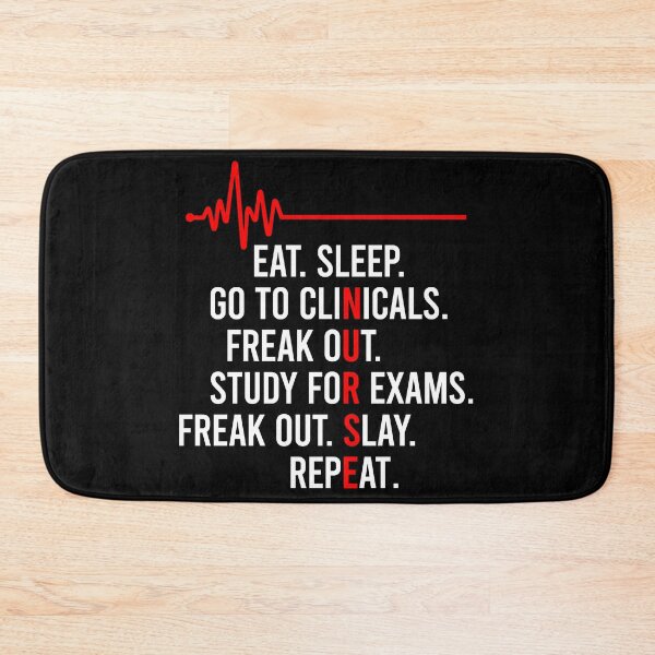 Item preview, Eat Sleep Go To Clinicals Freak Out Study For Exams Repeat - Funny Nurse Student Gift designed and sold by zhilwahesani.